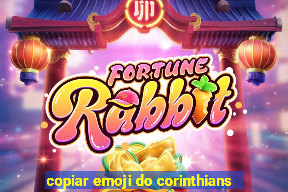 copiar emoji do corinthians